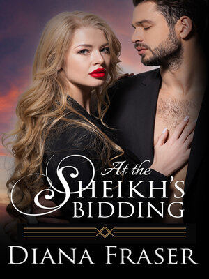 cover image of At the Sheikh's Bidding